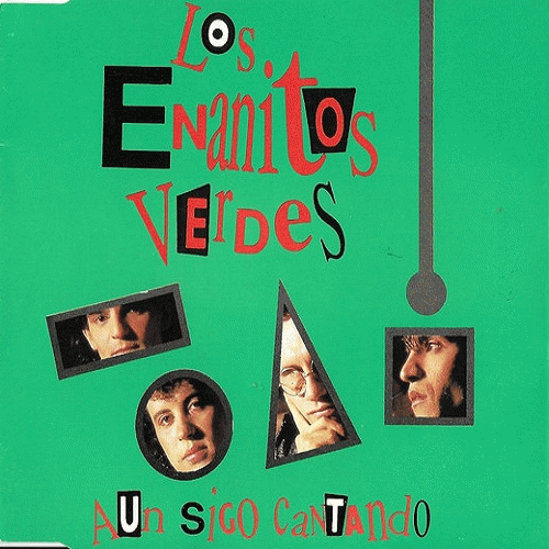 Enanitos Verdes : Aún Sigo Cantando